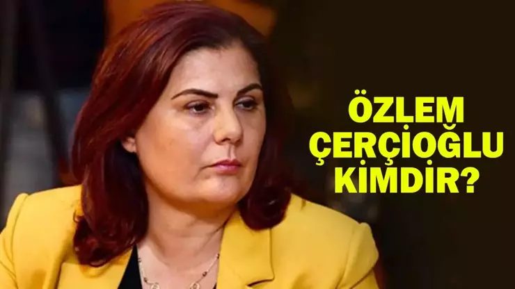 Aydın Büyükşehir Belediye Başkanı Özlem Çerçioğlu kimdir?