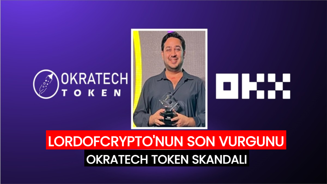 Kripto Dünyasında Büyük Vurgun: “LordofCrypto” Fırat Kurtoğlu ve Okratech Token Skandalı